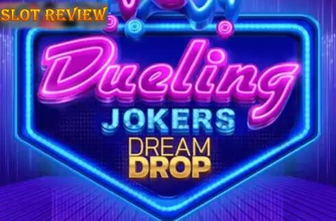 Dueling Jokers Dream Drop